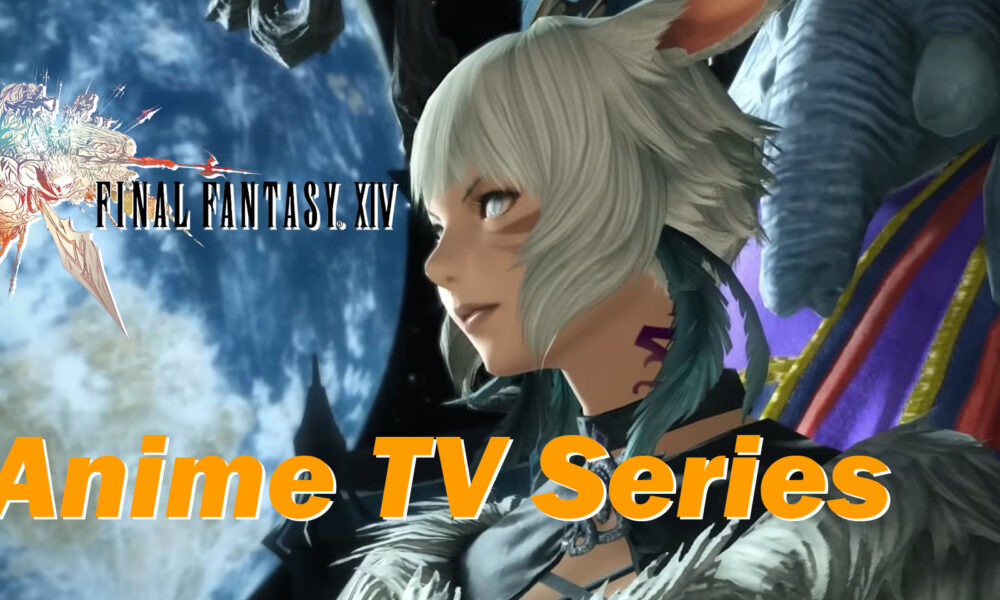 FFXIV Direncanakan ada Adaptasi Anime / TV Seriesnya