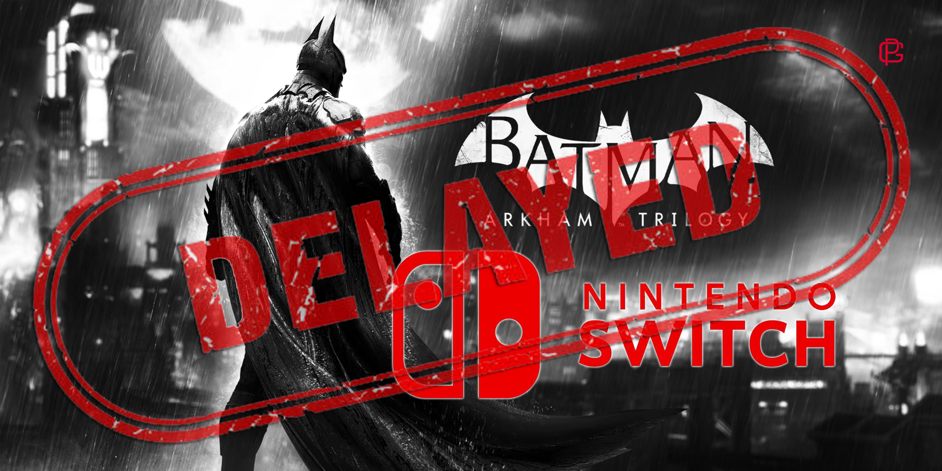 Arkham Trilogy Nintendo Switch Di Tunda? Ini Alasanya