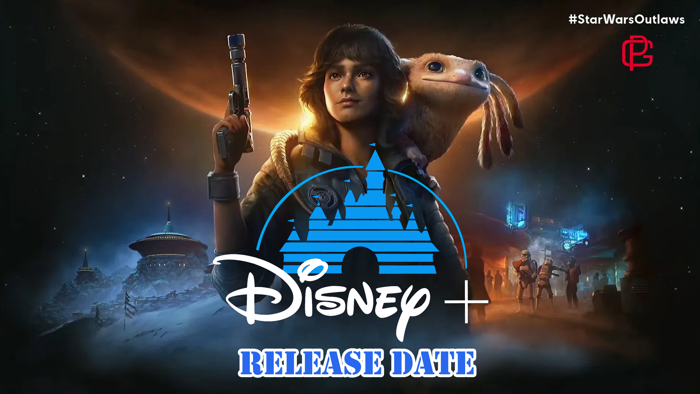 Disney Beberkan  Jadwal Rilis Star Wars Outlaws