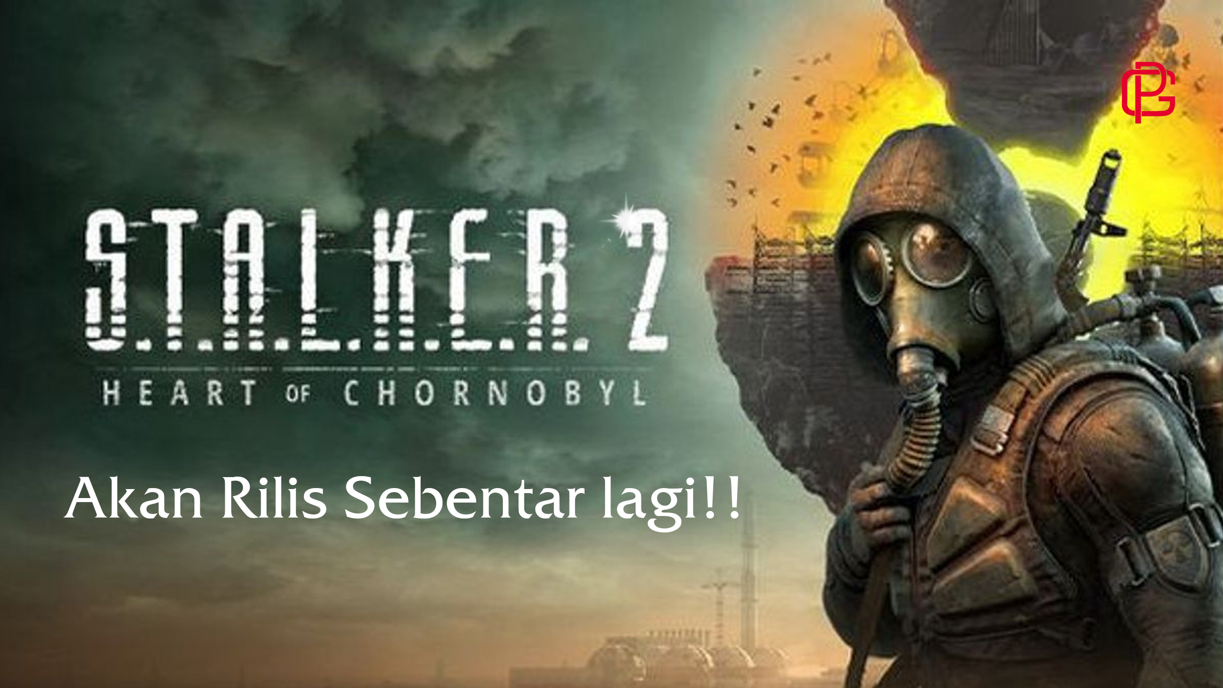 Stalker 2 Heart of Chornobyl Menjadi Pusat Perhatian Gamers